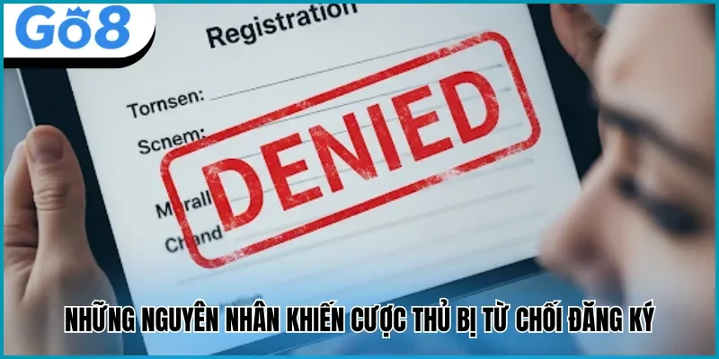 giải mã faq go8 từ chối đăng ký